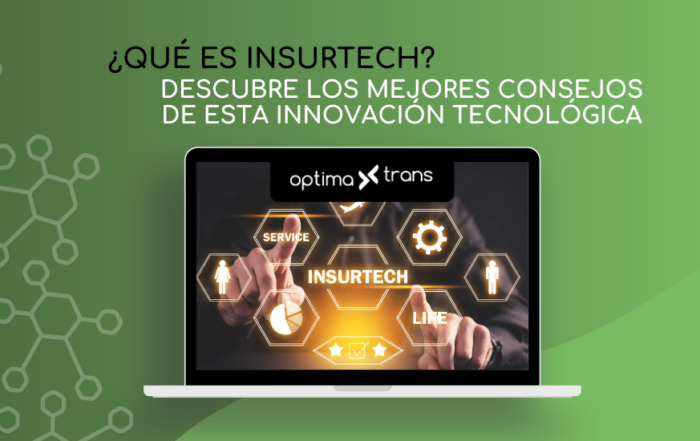 ¿Qué es insurtech? descubre los mejores consejos de esta innovación tecnológica