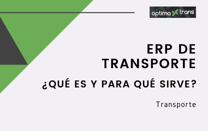 ERP de transporte ¿Qué es y para qué sirve?