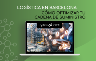 Logística en Barcelona: Cómo optimizar tu cadena de suministro